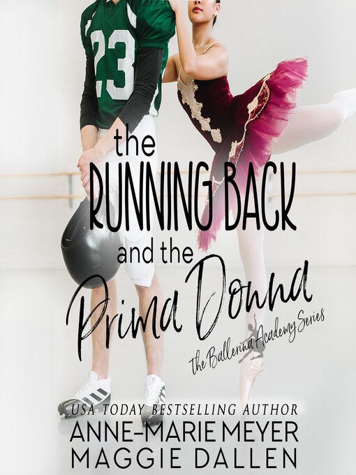 Title details for The Running Back and the Prima Donna by Anne-Marie Meyer - Available
